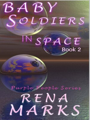 cover image of Baby Soldiers In Space